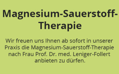 Magnesium-Sauerstoff-Therapie nach Frau Prof. Dr. med. Leniger-Follert