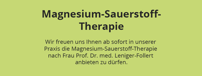 Magnesium-Sauerstoff-Therapie nach Frau Prof. Dr. med. Leniger-Follert